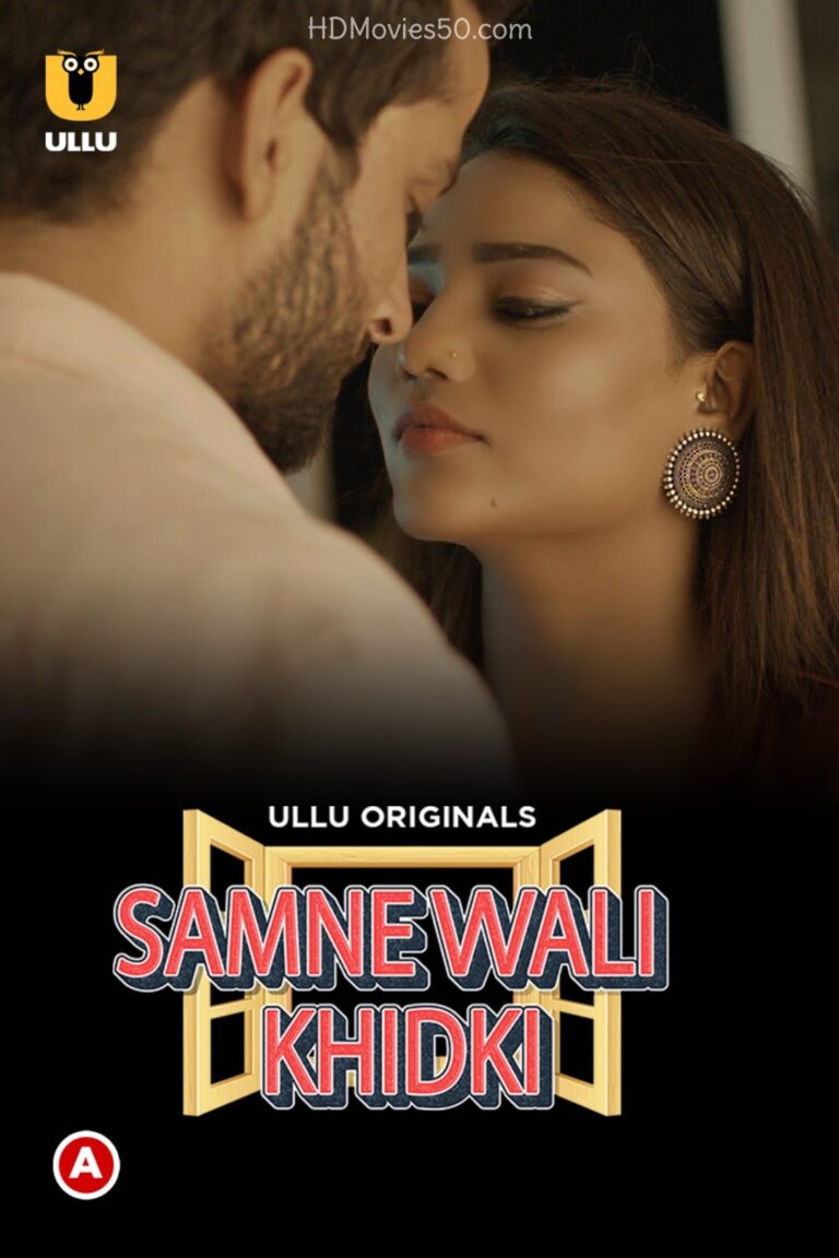 Samne Wali Khidki Part 1 2022 Hindi Ullu Web Series 1080p HDRip 800MB Download